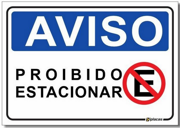 Placa Aviso - Proibido Estacionar