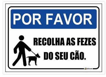 Placa por favor recolha as fezes do seu cão